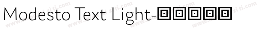 Modesto Text Light字体转换